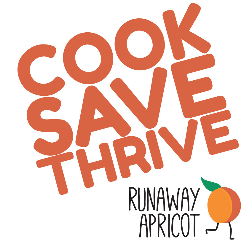 COOK SAVE THRIVE with Runaway Apricot